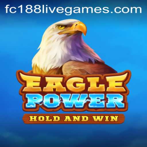 EaglePower: A Riveting Game Experience Enhanced by fc188